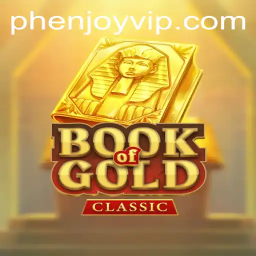 Exploring the Fascinating World of BookOfGoldClassic: A Phenjoy Experience