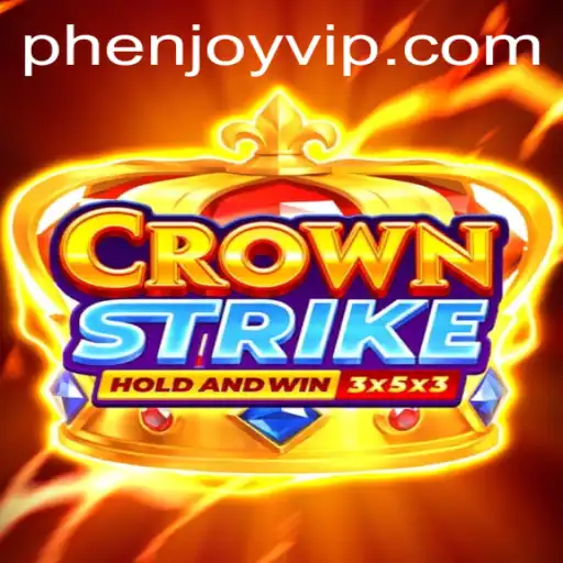 Unveiling the Adventure: Crownstrike and the Phenomenon of Phenjoy