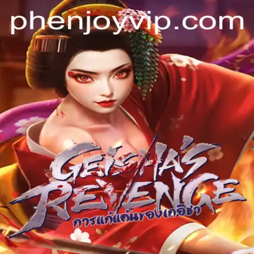 Discover Geishas Revenge Phenjoy Gaming Experience