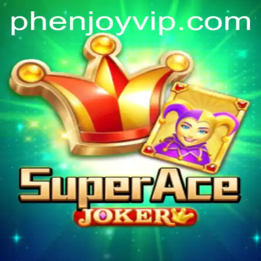 Exploring the Exciting World of SuperAceJoker: A Game Powered by Phenjoy